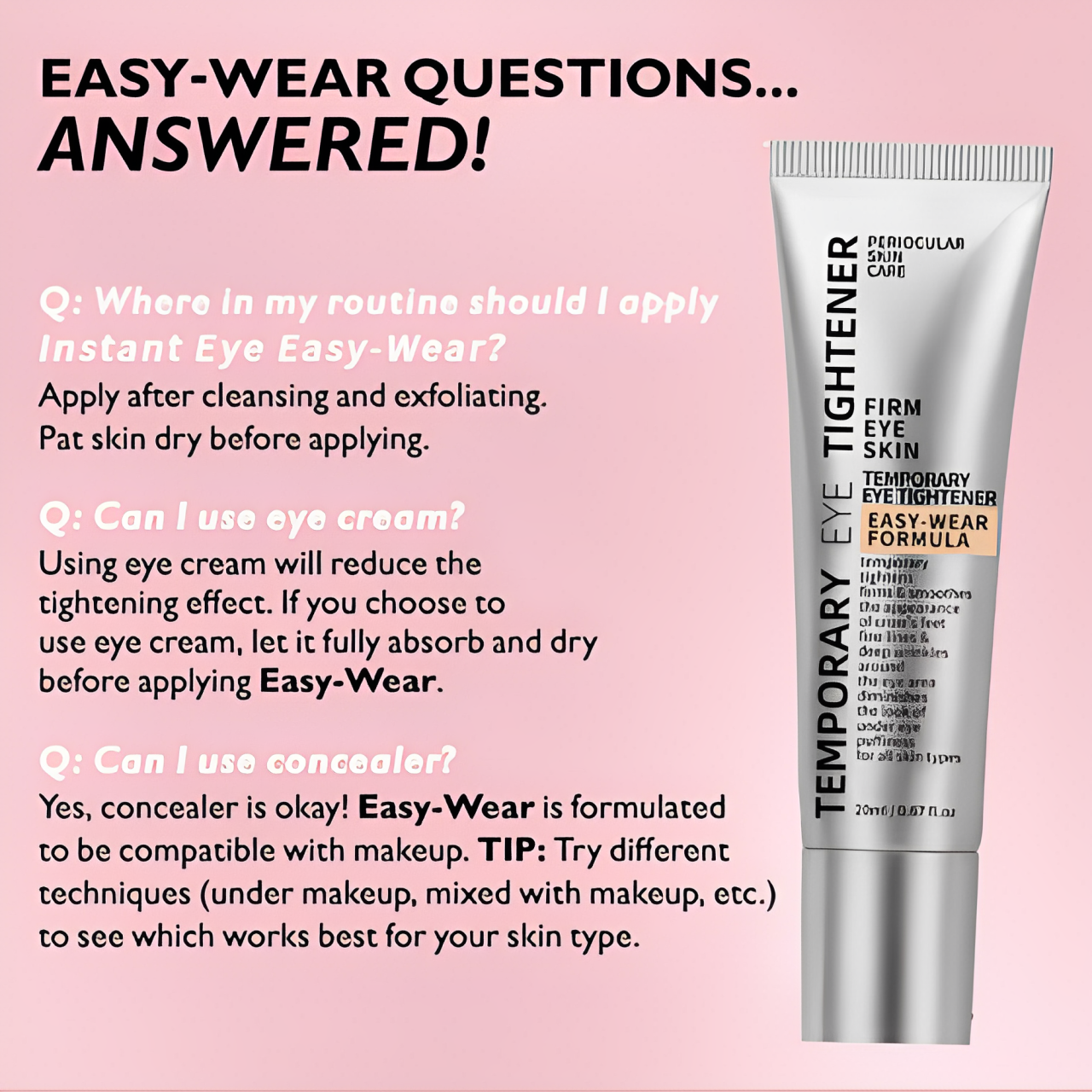 Instant action: smooths lines, reduces puffiness & dark circles.